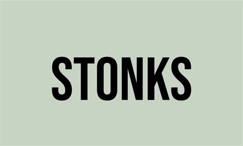 What Does Stonks Mean? - Meaning, Uses and More - FluentSlang