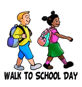 Walk to School Day - Wednesday, October 9, 2024