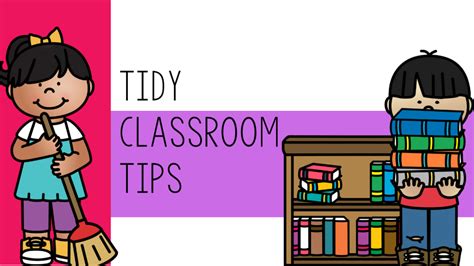 Tidy Classroom Tips - Teacher Toni