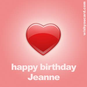 Happy Birthday Jeanne Free e-Cards