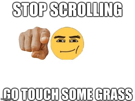 stop scrolling - Imgflip