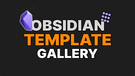 Obsidian Template Gallery