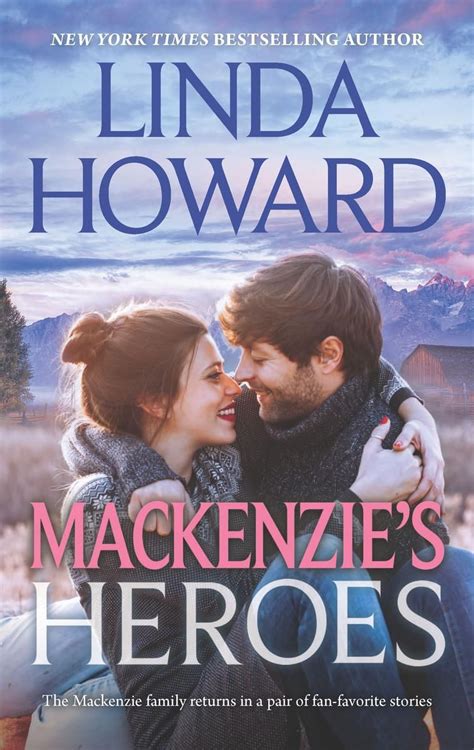 Linda Howard - Mackenzie's Heroes / #awordfromJoJo #ContemporaryRomance ...