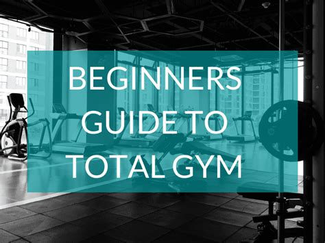 Total Gym for Beginners: Tips and Tricks | The Home Gym Expert