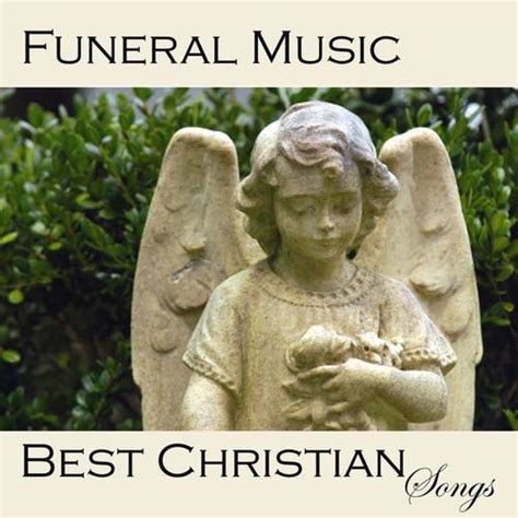 Funeral Music - Best Christian Songs Songs, Download Funeral Music ...