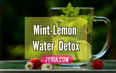 Delicious Mint-Lemon Water Detox | Lemon detox water, Detox drinks