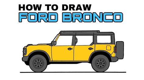 How To Draw A Ford Bronco - Easy To Follow - YouTube