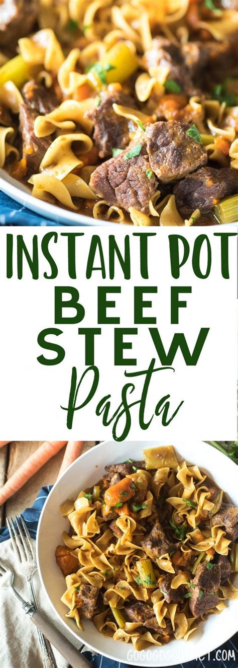 This Instant Pot Beef Stew Pasta is a fabulous way to combine the flavors of warm and … | Beef ...