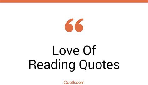 The 749+ Love Of Reading Quotes Page 19 - ↑QUOTLR↑