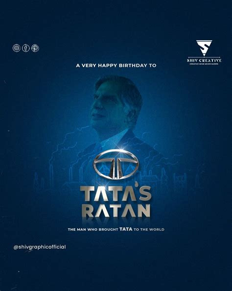 Happy Birthday Ratan TATA "TATA'S RATAN" | Ratan tata, Tata, Very happy birthday