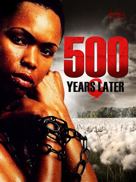 500 Years Later - Movie Reviews