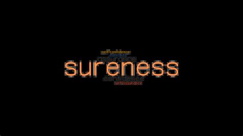 SURENESS: Synonyms and Related Words. What is Another Word for SURENESS ...