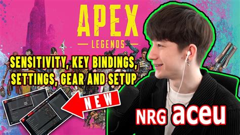 NRG Aceu Apex Legends Settings, Keybinds, Sensitivity, Gear and Setup ...