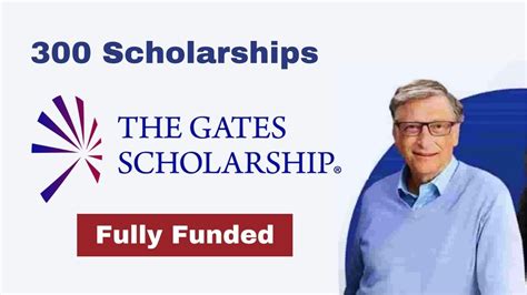 The Gates Scholarship Program 2024 - Fully Funded