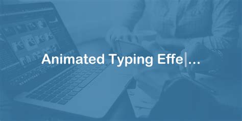 How to Create Animated Typing Effect on WordPress » Divi Theme Help & Tutorials