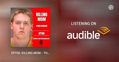 EP158: KILLING MOM - THE MURDER OF JUDY WINDOM | Crimes and Consequences | Podcasts on Audible ...