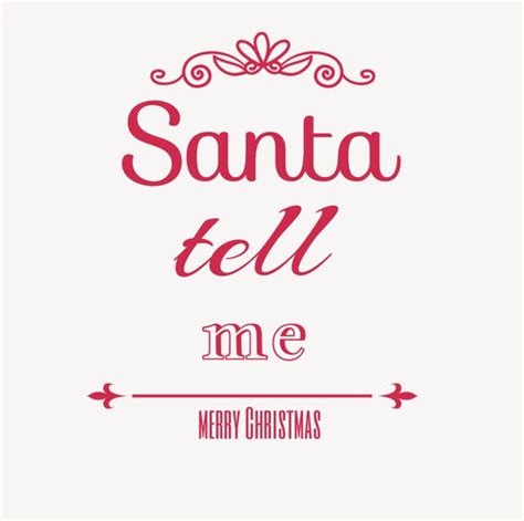 Santa Tell Me Pictures, Photos, and Images for Facebook, Tumblr, Pinterest, and Twitter