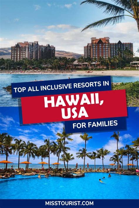 12 Fantastic Hawaii Family Resorts that are All-Inclusive!