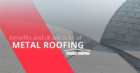 Metal Roofing Nashville: Benefits and Drawbacks