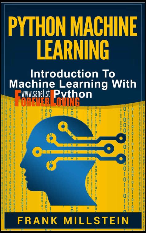 Python Machine Learning: Introduction To Machine Learning With Python ...