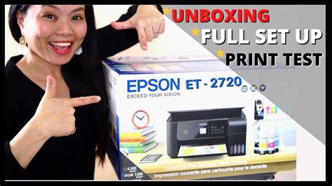 EPSON ECOTANK - 2720 UNBOXING FULL SET UP and PRINT TEST || HOW TO ...