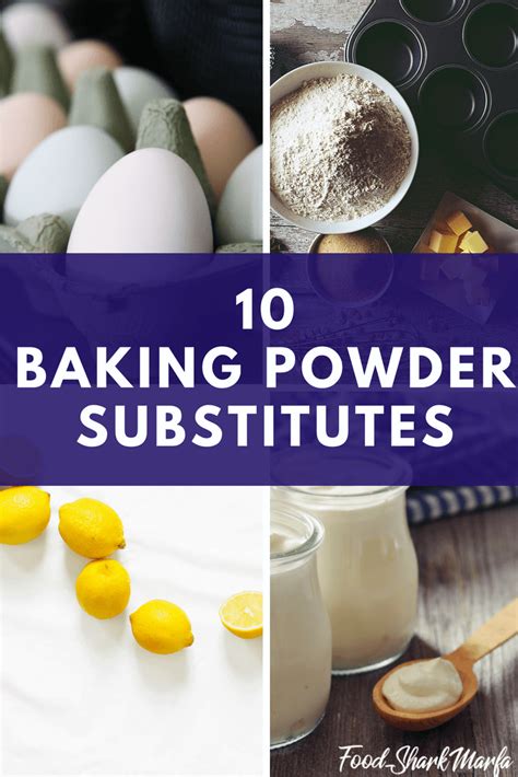 The 10 Best Baking Powder Substitutes We Bet You Didn’t Know About - Food Shark Marfa