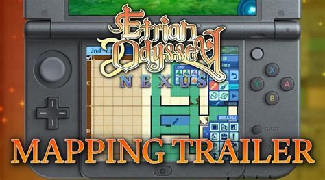 Atlus Released A Mapping Trailer For Etrian Odyssey Nexus – NintendoSoup