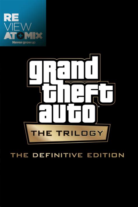 Review – Grand Theft Auto: The Trilogy – The Definitive Edition