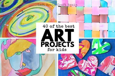 40 of the Best Art Projects for Kids - Left Brain Craft Brain