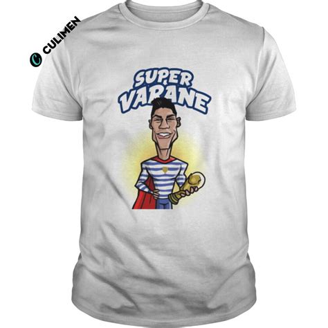 Varane Super Player Raphael Varane shirt - Culimen