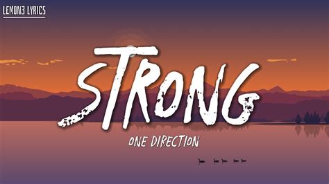 Strong - One Direction (Lyrics) - YouTube