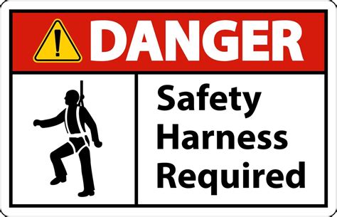 Danger Safety Harness Required Sign On White Background 14832558 Vector ...