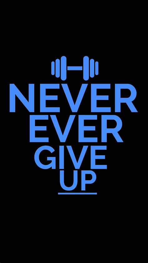 Never give up, ever, gym, inspiration, motivation, quotes, HD phone wallpaper | Peakpx