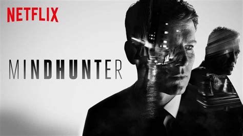 Mindhunter (Netflix Original) Review: TV Series Explained - FilmSpell