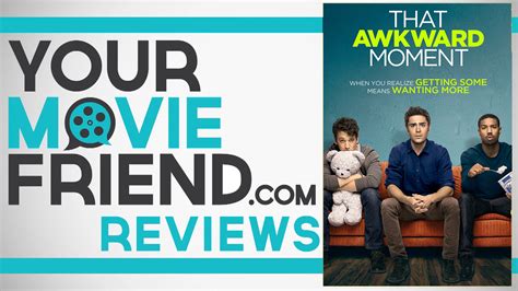 SiftPop|That Awkward Moment (Movie Review)