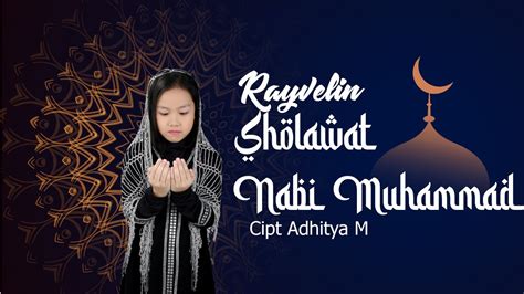 Sholawat Nabi Muhammad - Rayvelin (Official Music video) - YouTube