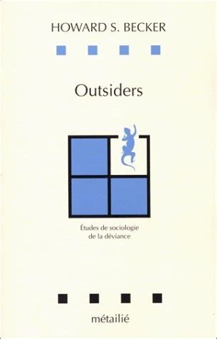 Outsiders, by Howard Becker (sociology of deviance) | Sociology books ...