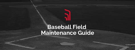 Baseball Field Maintenance Guide