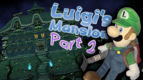 PLUSH | Luigi's Mansion Plush Part 2 - YouTube