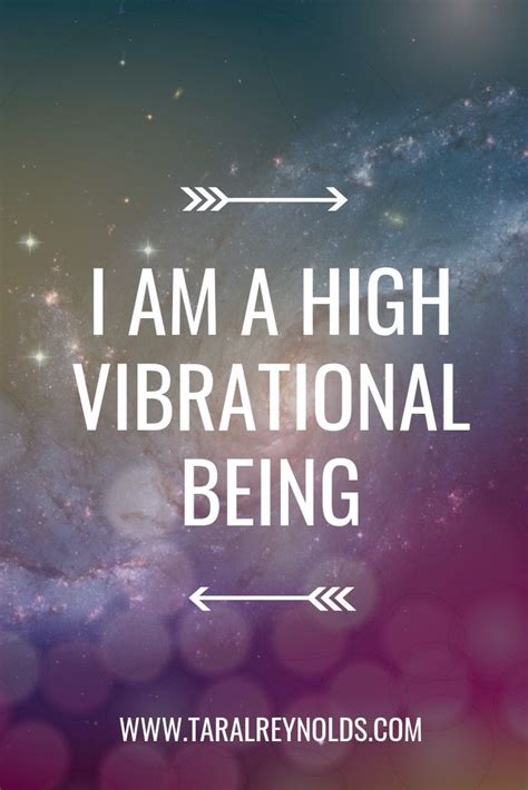 I am a High Vibrational Being in 2020 (With images) | Vibrations quotes, Spiritual quotes ...