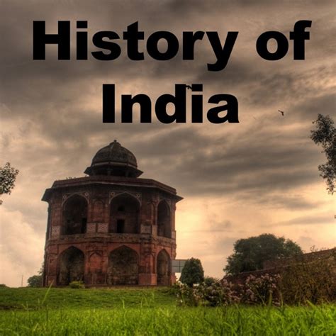 The History of India Podcast by Kit Patrick on Apple Podcasts