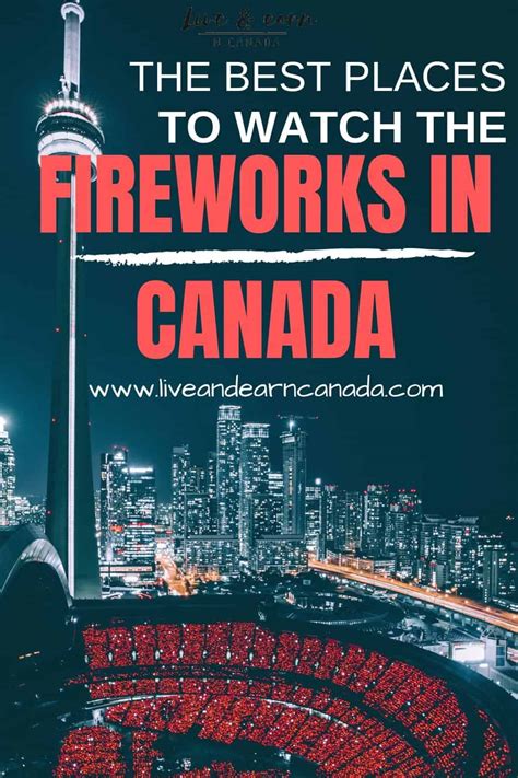 Canada Day Fireworks - The Best Place To Watch In Canada