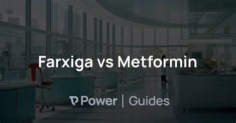 Farxiga vs Metformin | Power