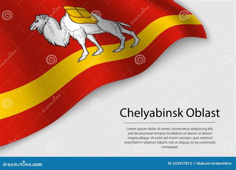 Wave Flag of Chelyabinsk Oblast is a Region of Russia Stock Vector - Illustration of patriot ...