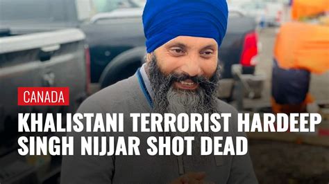 Wanted Khalistani Terrorist Hardeep Singh Nijjar Shot Dead In Canada ...