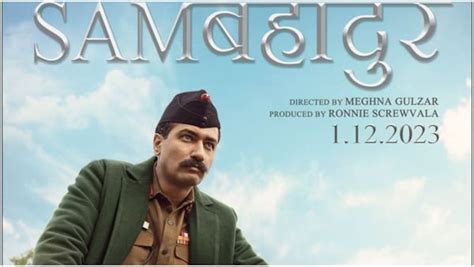 Sam Bahadur 2023 - Release date, trailer, plot, cast, budget, OTT platform and more