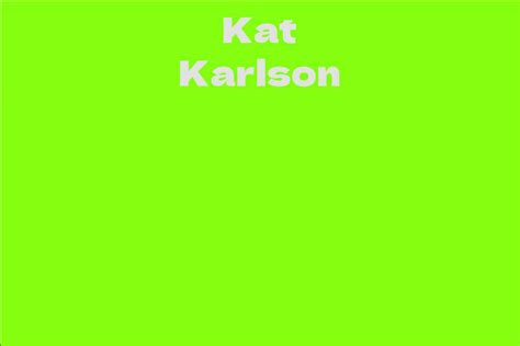 Kat Karlson - Facts, Bio, Career, Net Worth | AidWiki