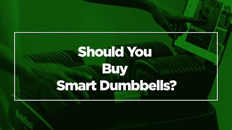 Should You Buy Smart Dumbbells?