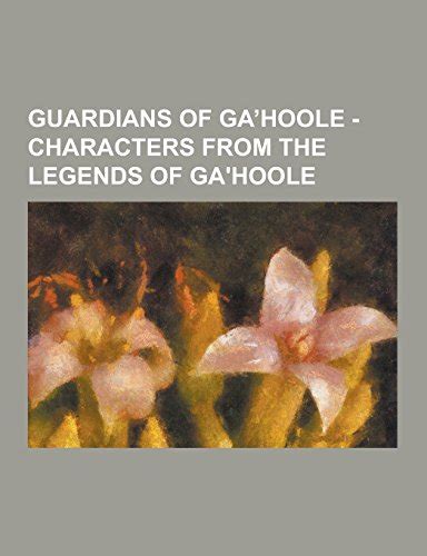 Guardians of Ga'hoole - Characters from the Legends of Ga'hoole: The Coming of Hoole Characters ...