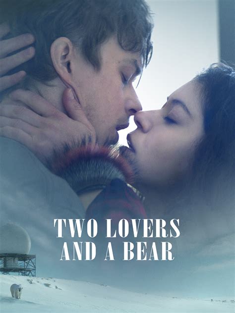 Prime Video: Two Lovers and a Bear